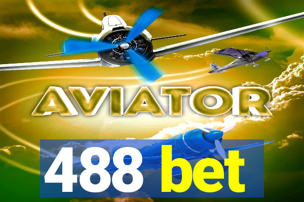 488 bet